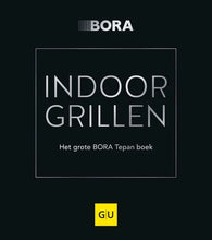 Lade das Bild in den Galerie-Viewer, Indoor Grillen - das große BORA Tepan Buch